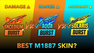 Best M1887 Skin in Freefire  M1887 INCEDIUM BURST vs AQUA BURST vs SOLARIS BURST  Garena Freefire [upl. by Oisangi302]