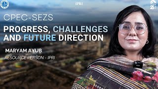 CPECSEZS Progress Challenges and Future Direction [upl. by Anavahs726]