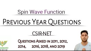 Previous Year Questions on Spin wave Function I Helium Excited State I Quantum Chemistry I CSIRNET [upl. by Ellenrahs]