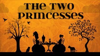 The Two Princesses By Khalil Gibran  The Wanderer  Parable [upl. by Yornek866]