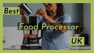 Best Food Processor UK Best Food Processor to Buy UK [upl. by Beshore]