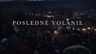 Posledne volanie  Dokumentárny FILM [upl. by Oiramej990]