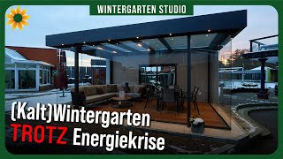 Energiekrise Kaltwintergarten richtig planen [upl. by Idet]