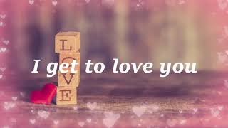 Ruelle I Get to Love You Lyric Video [upl. by Buerger]