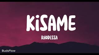 Kisame by Rhodessa lyrics [upl. by Birdt]