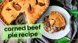 Corned Beef Pie Recipe [upl. by Leina]