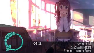 NIGHTCORE Yuna Ito  Mamotte Agetai [upl. by Vinni]