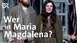 Passionsspiele Oberammergau Wer spielt die Maria Magdalena  Zwischen Spessart und Karwendel  BR [upl. by Jakoba]