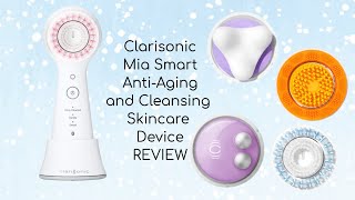 Clarisonic Mia Smart Review  Products I Use With Them [upl. by Berghoff719]