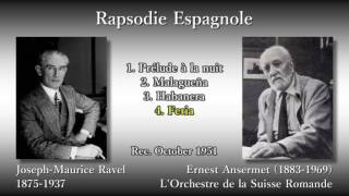 Ravel Rapsodie Espagnole Ansermet amp OSR 1951 ラヴェル スペイン狂詩曲 アンセルメ [upl. by Norword379]