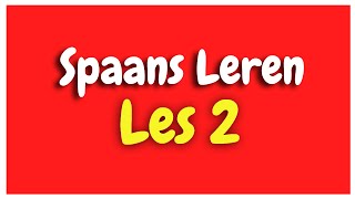 Spaans Leren lección 2 voor beginners HD [upl. by Noiz496]