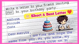 Write A Letter To Your Friend Inviting Her To Your Birthday party Birthday Invitation CardLetter [upl. by Antsirhc]