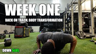 WEEK ONE Body Transformation Continues [upl. by Aleahcim]