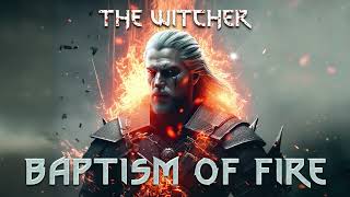 The Witcher Baptism of Fire [upl. by Yarised]