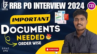 DOCUMENTS NEEDED FOR RRB PO INTERVIEW 2024  ORDER WISE [upl. by Martyn999]