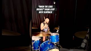 “When the Levee Breaks” drum loop Slap back coming through 🌊🌊 [upl. by Nnylcaj]