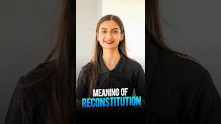 ⚖️The Concept of Reconstitution What It Means and How Its Used🤔 reconstitution ytshorts [upl. by Ahsitniuq]