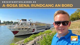 AROSA SENA  Highlights im Rundgang auf dem größten Flusskreuzfahrtschiff Europas  AROSA [upl. by Akierdna212]