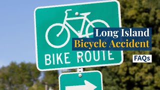 Long Island Bicycle Accident FAQs [upl. by Cruickshank]