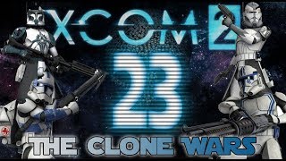 23 XCOM 2 The Clone Wars  Moving forward no matter the cost [upl. by Dachy522]