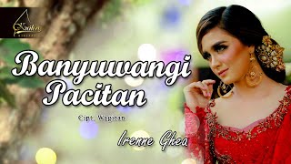 Irenne Ghea  Banyuwangi Pacitan Official Music Video [upl. by Chlori]