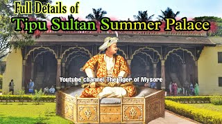 Tipu Sultan Summer Palace Full Details [upl. by Couture754]