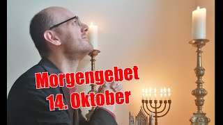 Morgengebet 14Oktober  Heiligt den HERRN [upl. by Ennaed]