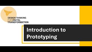 DT Step 4 Prototype  Introduction to Prototyping [upl. by Randy]