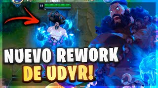 ¡NUEVO REWORK DE UDYR HABILIDADES Y ASPECTO  League of Legends [upl. by Elbring]