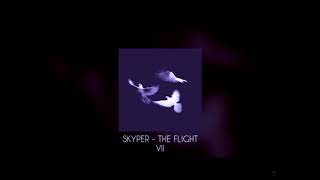 the flight VII  Skyper antinightcoreslowed down [upl. by Yasibit]