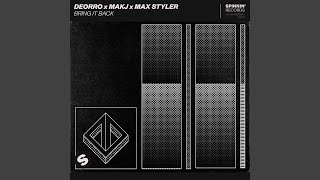 Bring It Back feat Max Styler [upl. by Hebner890]