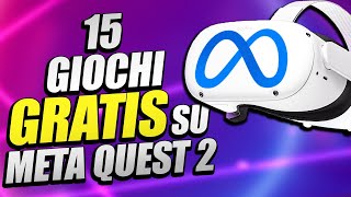 I 15 MIGLIORI GIOCHI GRATIS PER META QUEST 2 [upl. by Sykleb]