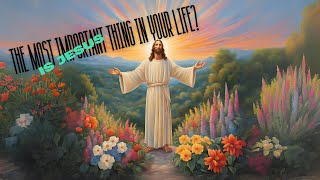 IS JESUS THE MOST IMPORTANT THING IN YOUR LIFE [upl. by Zehcnas]