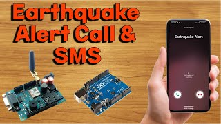 How to get Earthquake Alert Call and SMS with Arduino Uno amp GSM SIM 800 C [upl. by Shreve901]