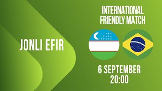 Uzbekistan vs Brasil  International friendly match  Livestream [upl. by Ellehciram]