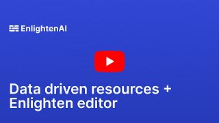 Data Drive Resources  Enlighten Editor [upl. by Eibbed]