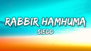 Siedd  Rabbir Hamhuma Nasheed Video  Vocals Only [upl. by Crissie124]