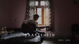 BAARISHEIN  anuvjain cover song [upl. by Chita246]