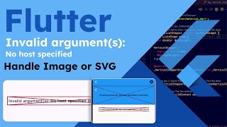 Flutter how to handle Image or SVG Ultimate Guide 2024  Invalid arguments No host specified [upl. by Attenwad]