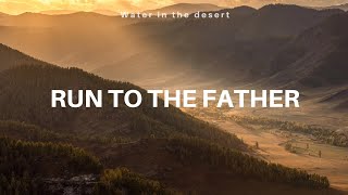 Run To The Father  Cody Carnes Lyrics [upl. by Onaivatco591]