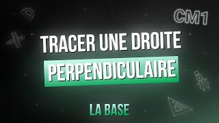 Tracer perpendiculaire  La base  Géométrie  Math CM1 [upl. by Anirual]