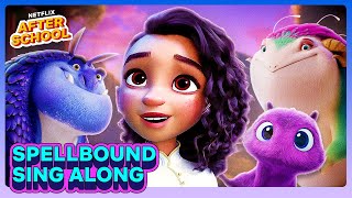 EVERY Song From Spellbound ✨ Karaoke Sing Along  Spellbound  Netflix After School [upl. by Charbonneau]