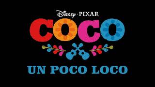 Coco  Un Poco Loco Official Instrumental [upl. by Abrams]