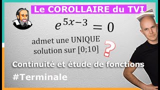 Comment appliquer le COROLLAIRE du TVI   Exercice Corrigé  Terminale [upl. by Nylde328]