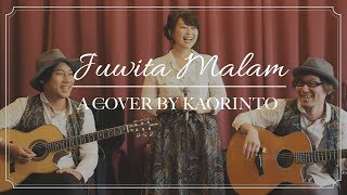 Juwita Malam  Jazz Funk Cover by KAORINTO KARINTO  Kaori MUKAI [upl. by Bussey590]