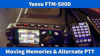 Yaesu FTM500D Moving Memories amp Alternate PTT video 7 hamradio yaesu ftm500 c4fm aprs [upl. by Shaughn132]