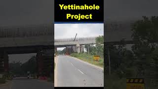 Yettinahole Project shorts [upl. by Tay147]