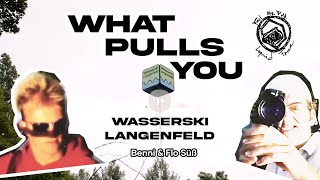 What Pulls You Wasserski Langenfeld  Benni and Flo Suess [upl. by Manly]