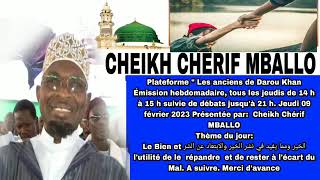 Cheikh Chérif MBALLO Thème du jour Le Bien et lutilité de le répandre et de rester à lécart du [upl. by Tinya]