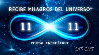 1111 PORTAL ENERGÉTICO ✧ RECIBE MILAGROS DEL UNIVERSO ✧ Eleva tu Energía y Vibración [upl. by Anabel430]